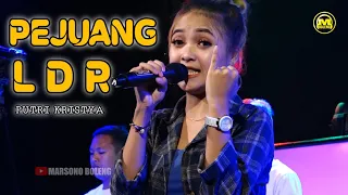 Download Putri Kristya - Pejuang Ldr (Versi  Terbaru) || Kabeh Wes Tak Niati,Sak Jroning Ati Iki !! MP3