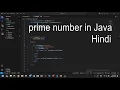 prime number program in java using for loop java tutorial for beginners in hindi full course