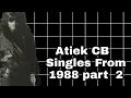 Download Lagu Atiek CB - Singles From 1988 part 2