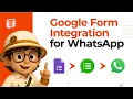 Google Form integration for WhatsApp Easily create WhatsApp Messages for Google Form Submissions