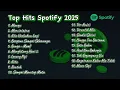 Download Lagu Top Hits Spotify 2025 🔥💚 || Lagu Pop Indonesia Terbaru 2025 💚🎧