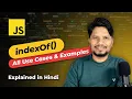 JavaScript indexOf Method All Use Cases and Examples Explained in Hindi CodeWise