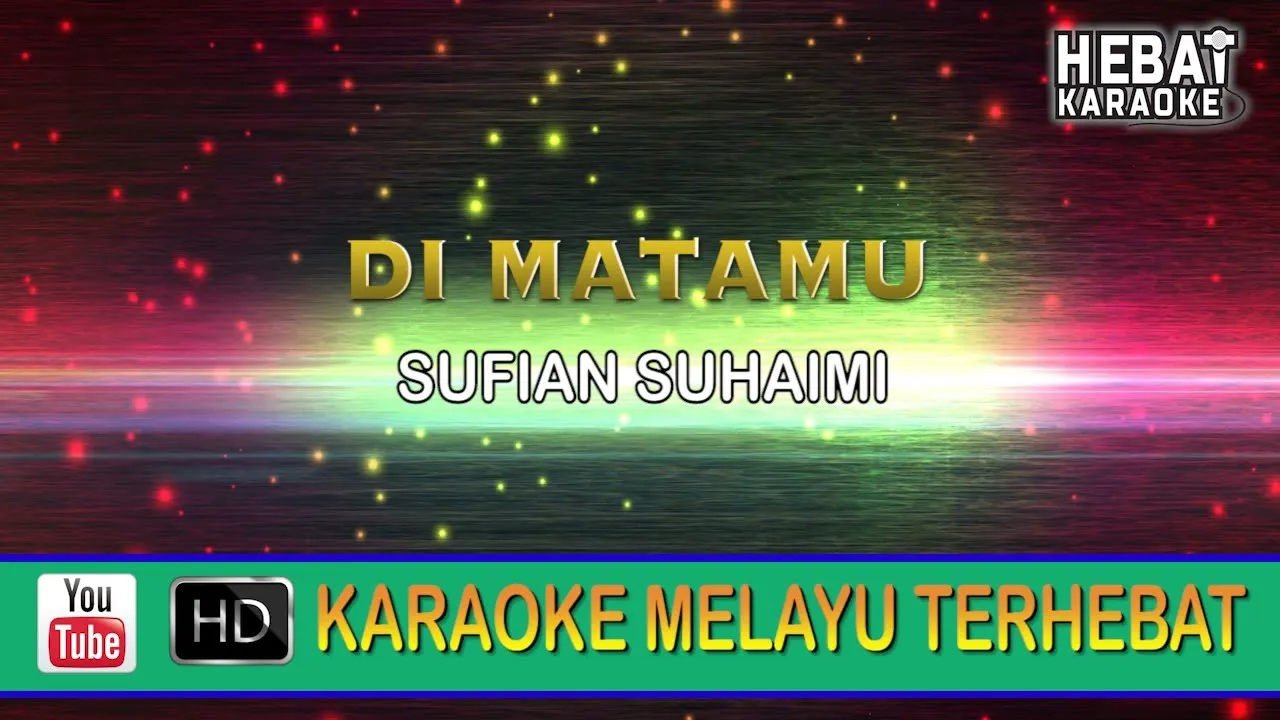 Sufian Suhaimi - Di Matamu | Karaoke | Minus One | Tanpa Vocal | Lirik Video HD