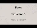 Lagu Peter - Taylor Swift (Karaoke Version)