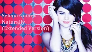 selena gomez naturally extended mix 