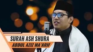 Download MUROTTAL QURAN || SURAT ASY - SYURA || ABDUL AZIZ MA'ARIF MP3