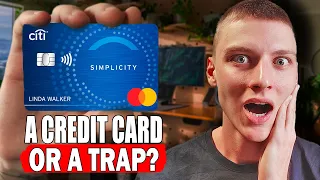 Before You Apply Honest Citi Simplicity Card Breakdown - Fees Benefits Hidden Costs