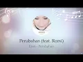 Download Lagu Eren - Perubahan feat. Romi  (Lirik Video)