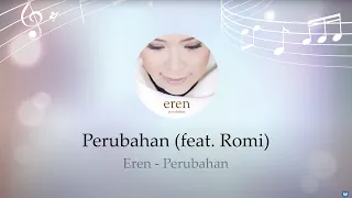 eren perubahan feat romi lirik video 