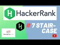 7 STAIRCASE HECKERRANK PROBLEM SOLUTION IN PYTHON