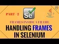 Handling Frames in Selenium Part - 2