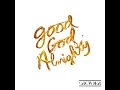 Good God Almighty (Radio Version)