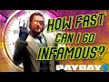 How Quickly Can You Go Infamous in Payday 2