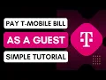 T-Mobile How to pay your T-Mobile bill as a guest