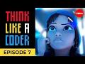 The Tower of Epiphany Think Like A Coder Ep 7