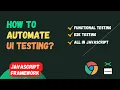 UI Automation testing in JavaScript Setup end-to-end front end testing framework