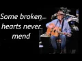 Download Lagu Don Williams Some broken hearts never mend (with lyrics)