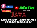 Case Study of Source File Declaration Rules Java For Beginners EduTut Learn Easily in Tamil
