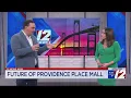 What does the future of the Providence Place mall look like