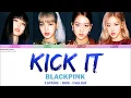 Lagu BLACKPINK - Kick It | Lyrics: Español - Rom - English