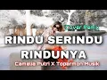 Rindu serindu rindunya Remix - Camelia Putri X Toparmon musik ( Cover Remix )