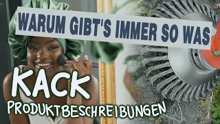 Kack Produktbeschreibungen - Warum gibt's immer so was