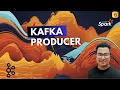 Kafka Producer Tutorial - Complete Guide with Code Example