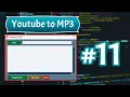 Python PySimpleGUI - Youtube to MP3 Project 4