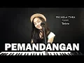 Download Lagu MEMANDANG ALAM ( TASYA ) - MICHELA THEA COVER