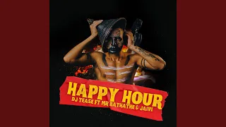 happy hour feat mr bathathe u0026 jaivi 