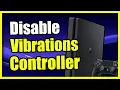 How to Disable Vibrations on your PS4 Controller Easy Tutorial