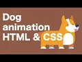 Creating a Playful Corgi Dog Animation with CSS A Step-by-Step Guide