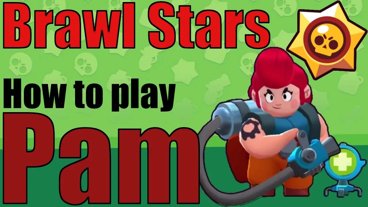 How to play Pam! - Brawl Stars