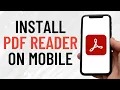How to Download and Install the Adobe PDF Reader App On Mobile Easy