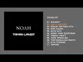 Download Lagu NOAH - Taman Langit (2016 Ver.) | Audio HQ