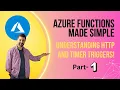 Azure Functions Made Simple Understanding HTTP and Timer Triggers Part 1