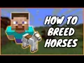 How To Breed Horses In Minecraft