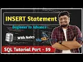 INSERT Statement in SQL Inserting Records Into Tables SQL Tutorial PART 59