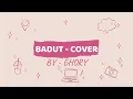 Badut - Raavfy (COVER + LIRIK) by GHORY