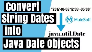 Convert String Dates into Java Date Objects Using Mule Dataweave