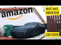 The Best Car Cover Under 100 on Amazon Protect Your Car with This Affordable Option ISSYAUTO