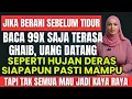 Download Lagu SIAP TERIMA HUJAN UANG.. Dzikir Dibaca 99 Kali Sebelum Tidur, Pintu Rezeki 9 Penjuru Langit Terbuka!