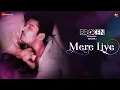 Lagu Mere Liye - Broken But Beautiful 3 | Sidharth Shukla, Sonia Rathee | Akhil Sachdeva
