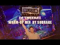 BLACK Edition Radio Ep.9 | DA TWEEKAZ WARM-UP MIX | w/ Subrage