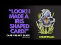 Look I Made A Iris Shaped Card DIY Card Making Cricut Tutorial Cards in Any Shape