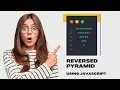 Easy Way to Print Reversed Pyramid Star Pattern Using Javascript For Beginners