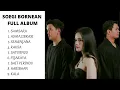Download Lagu LAGU SOEGI BORNEAN  FULL ALBUM 2022 ~ Asmalibrasi, Samsara, Semenjana #trending #viral
