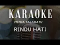 Download Lagu Rindu Hati - Karaoke Version// Mitha Talahatu