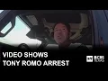New shows Tony Romo s arrest on suspicion of driving drunk