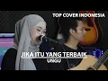Download Lagu JIKA ITU YANG TERBAIK - UNGU   (Cover Indah Yastami)